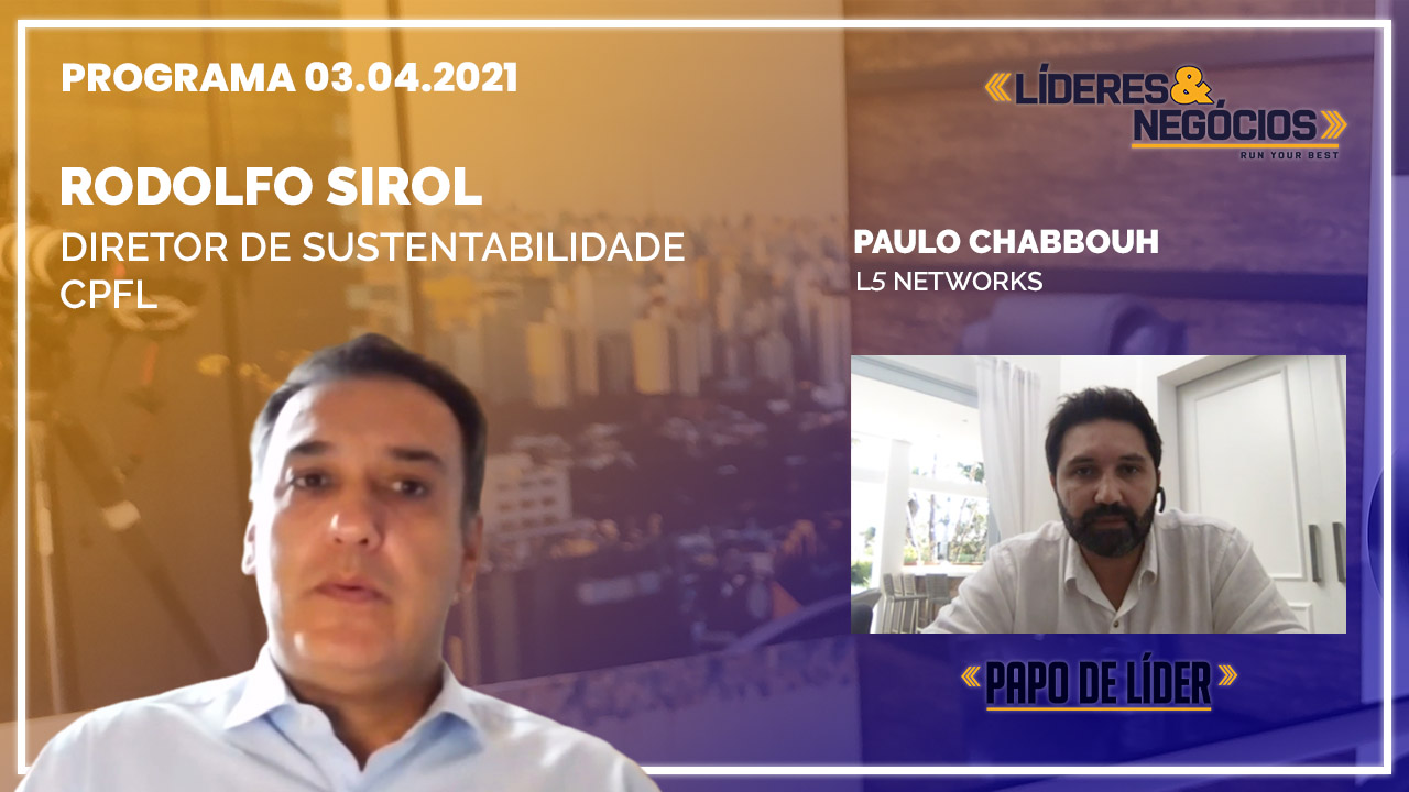 Rodolfo Sirol e Paulo Chabbouh  | 03.04.2021